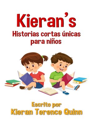 cover image of Kieran's Historias cortas únicas para niños